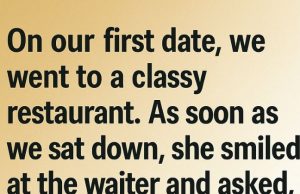 She Asked the Waiter a Sh0cking Question on Our First Date — But Her Reason Changed Everything