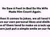 He Saw 6 Feet In Bed So His Wife Made Him Count Again