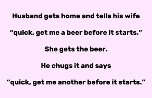 Husband gets home and tells his wife